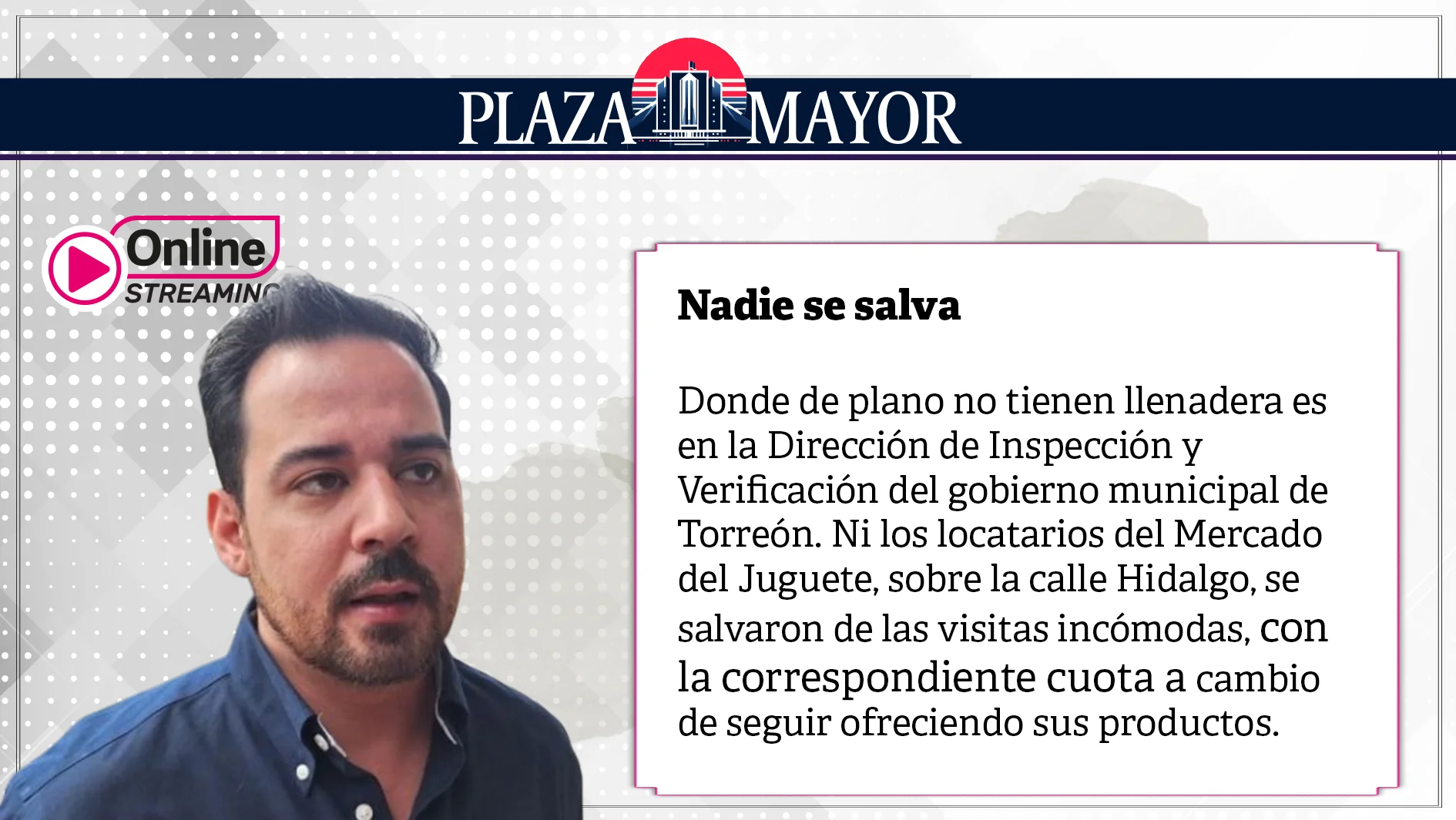 Donde de plano no tienen llenadera es en la Dirección de Inspección y Verificación del gobierno municipal de Torreón.