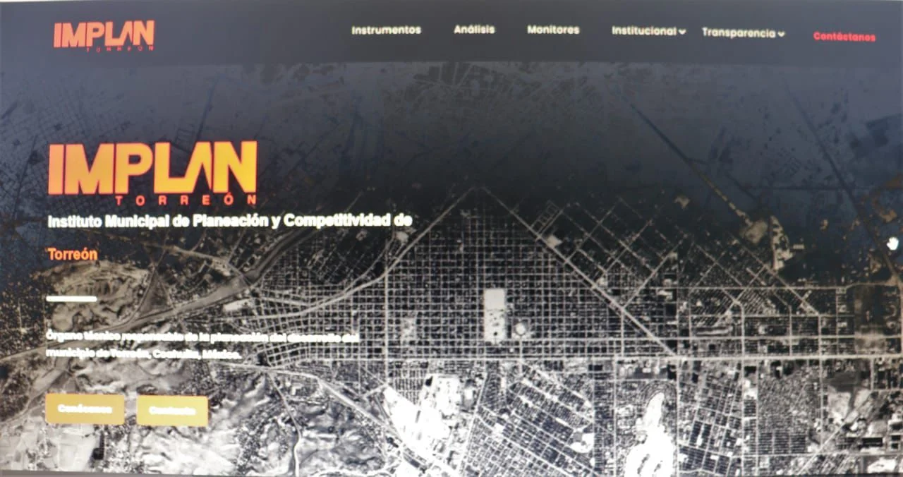 IMPLAN Torreón actualiza su sistema con más de 200 indicadores clave sobre economía, empleo y seguridad para la planeación urbana y la inversión.