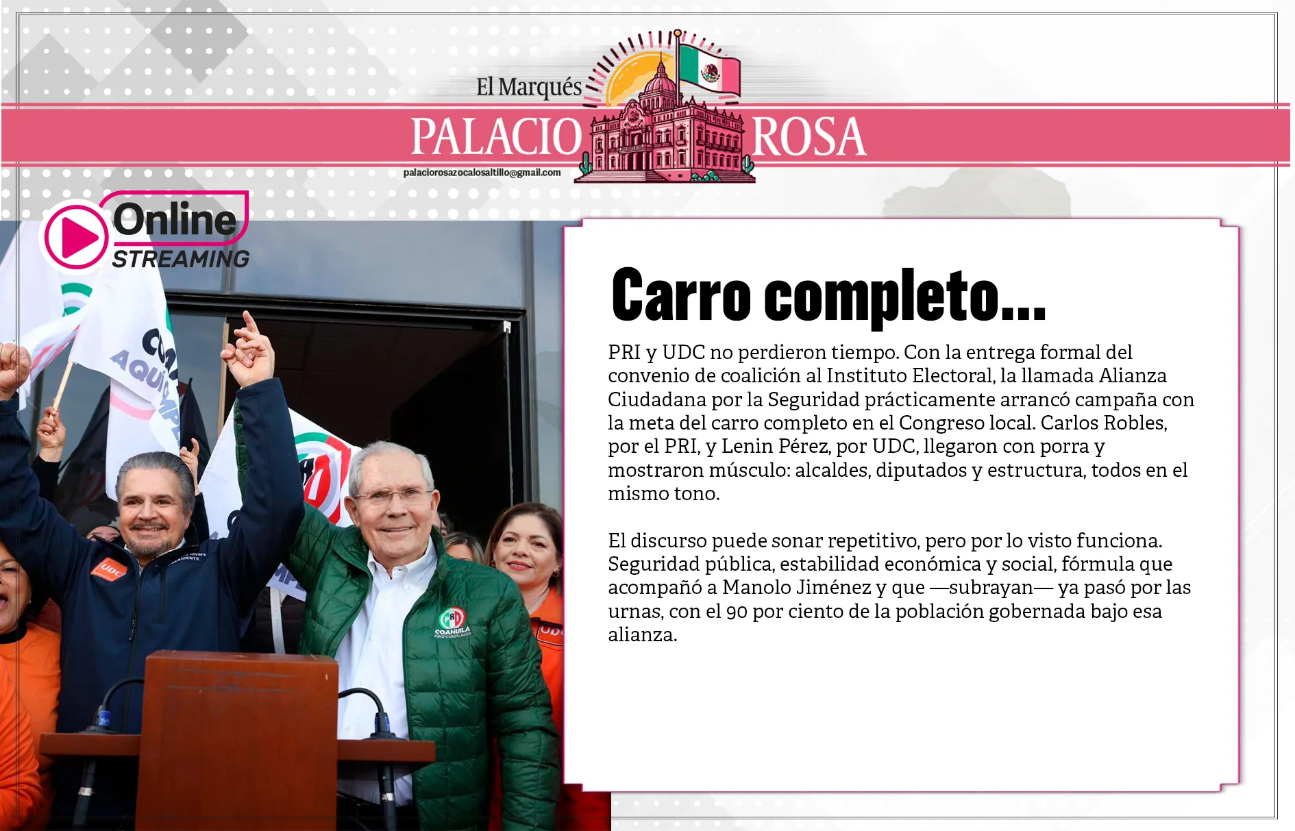 PRI y UDC no perdieron tiempo