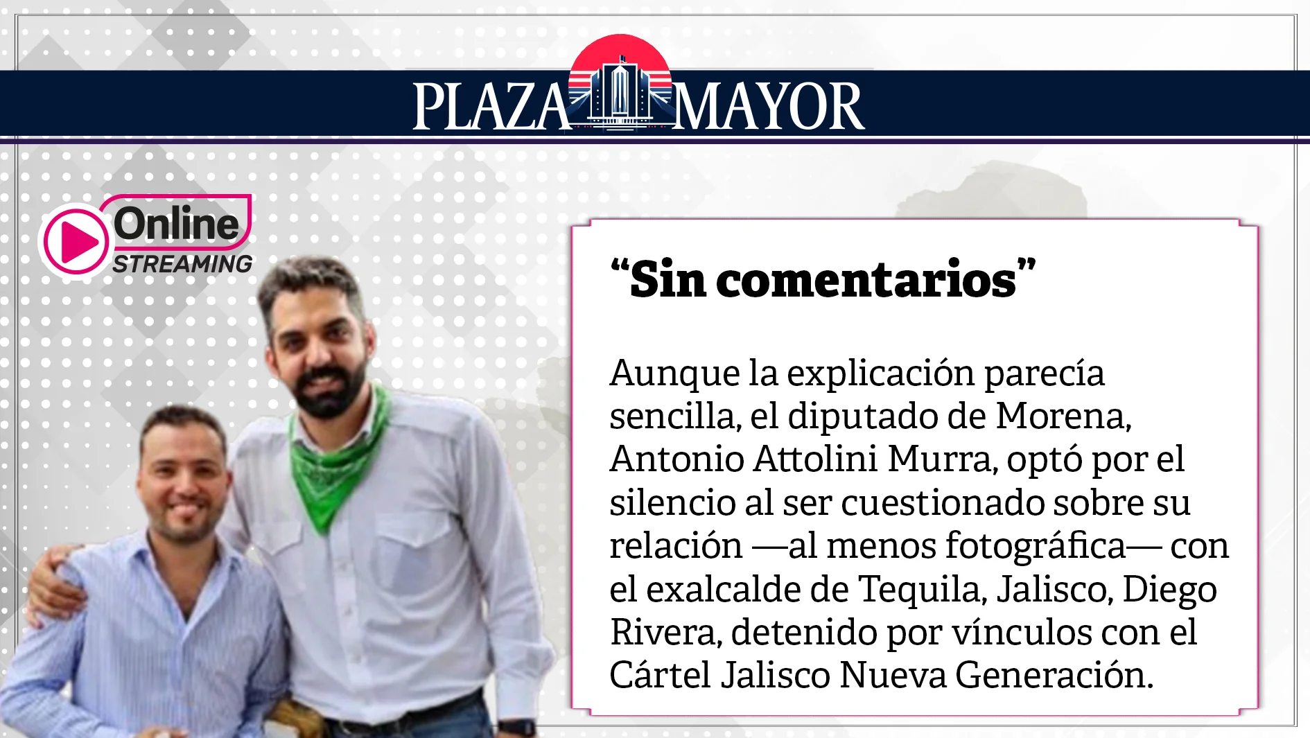 Antonio Attolini Murra, optó por el silencio al ser cuestionado sobre su relación —al menos fotográfica— con el exalcalde de Tequila, Jalisco, Diego Rivera.