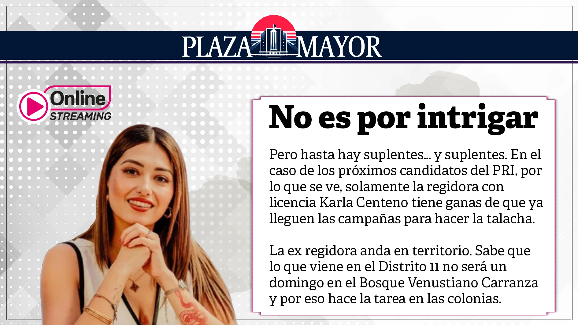 No es por intrigar