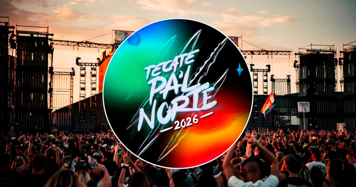 Consulta los horarios oficiales del Tecate Pa’l Norte 2026 en Monterrey; te decimos a qué hora empiezan los shows
