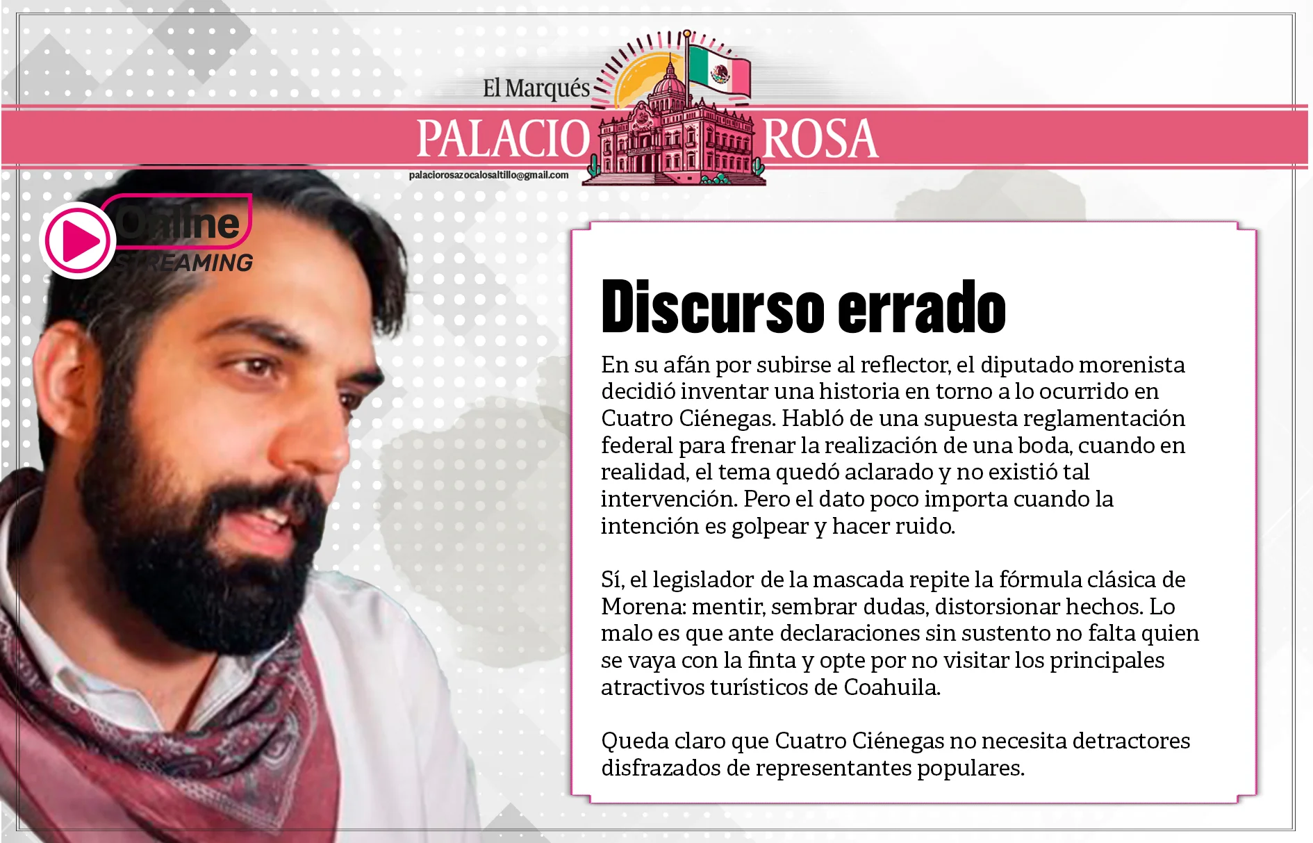 En su afán por subirse al reflector, el diputado morenista decidió inventar una historia en torno a lo ocurrido en Cuatro Ciénegas.