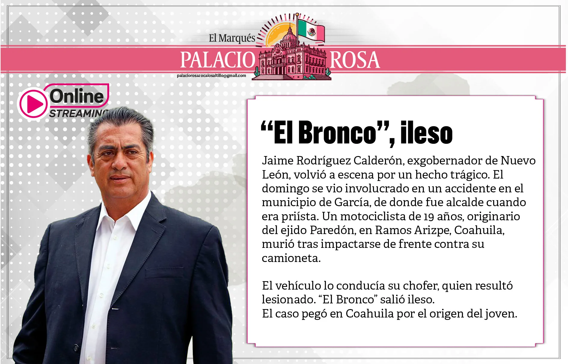 Jaime Rodríguez Calderón, exgobernador de Nuevo León, volvió a escena por un hecho trágico