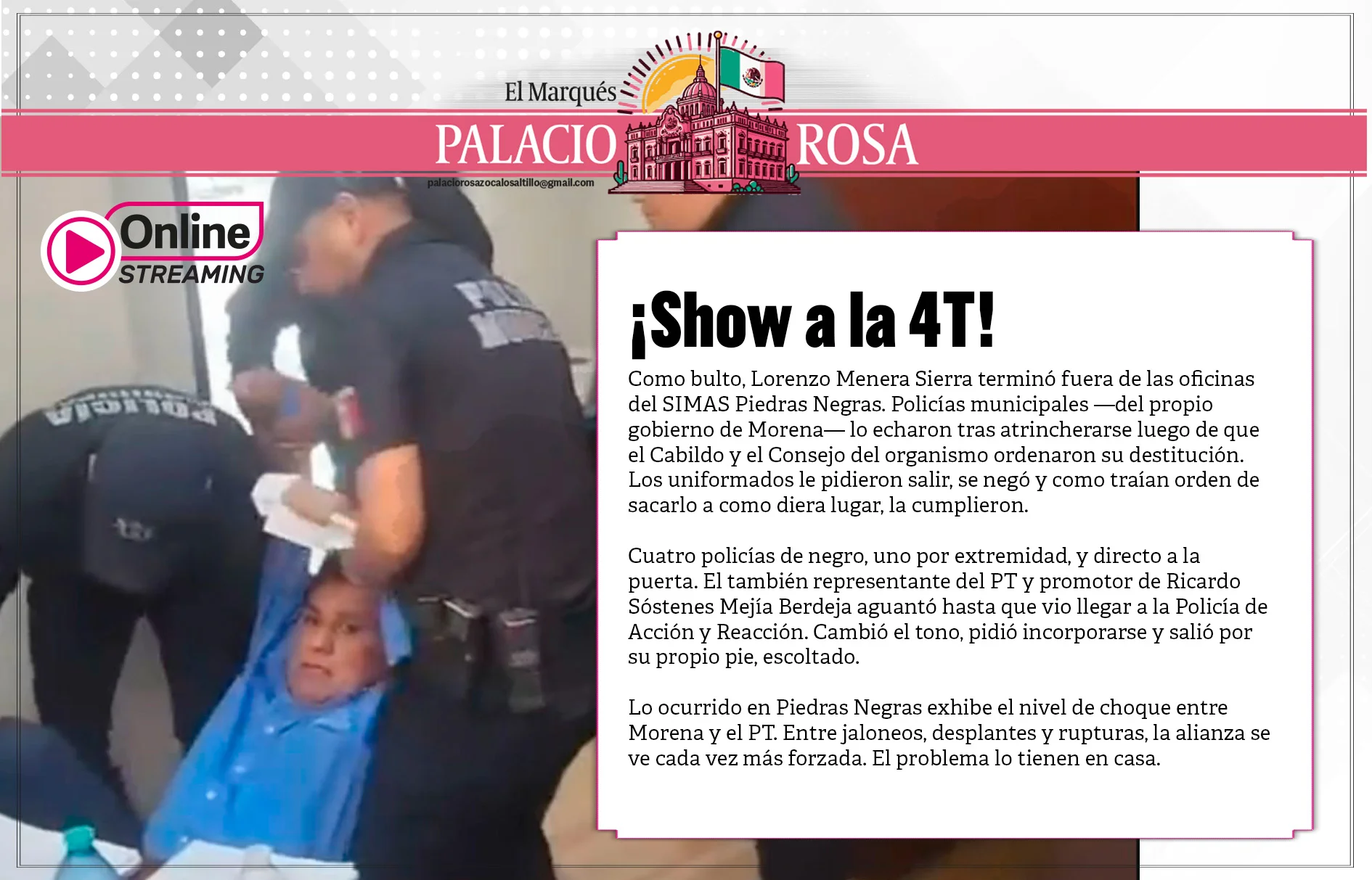 Como bulto, Lorenzo Menera Sierra terminó fuera de las oficinas del SIMAS Piedras Negras.