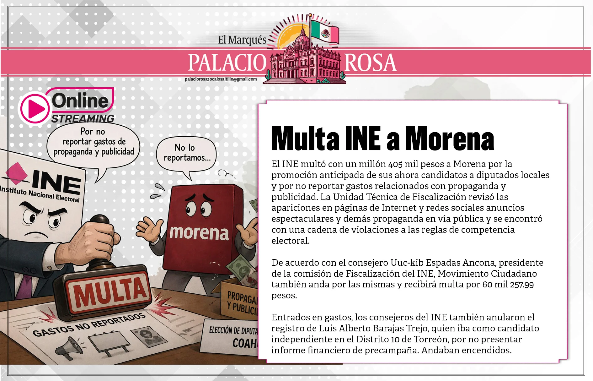 El INE multó con un millón 405 mil pesos a Morena por la promoción anticipada de sus ahora candidatos a diputados locales y por no reportar gastos