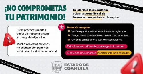 Alertan en Coahuila por venta irregular de terrenos campestres; multas superan el millón de pesos