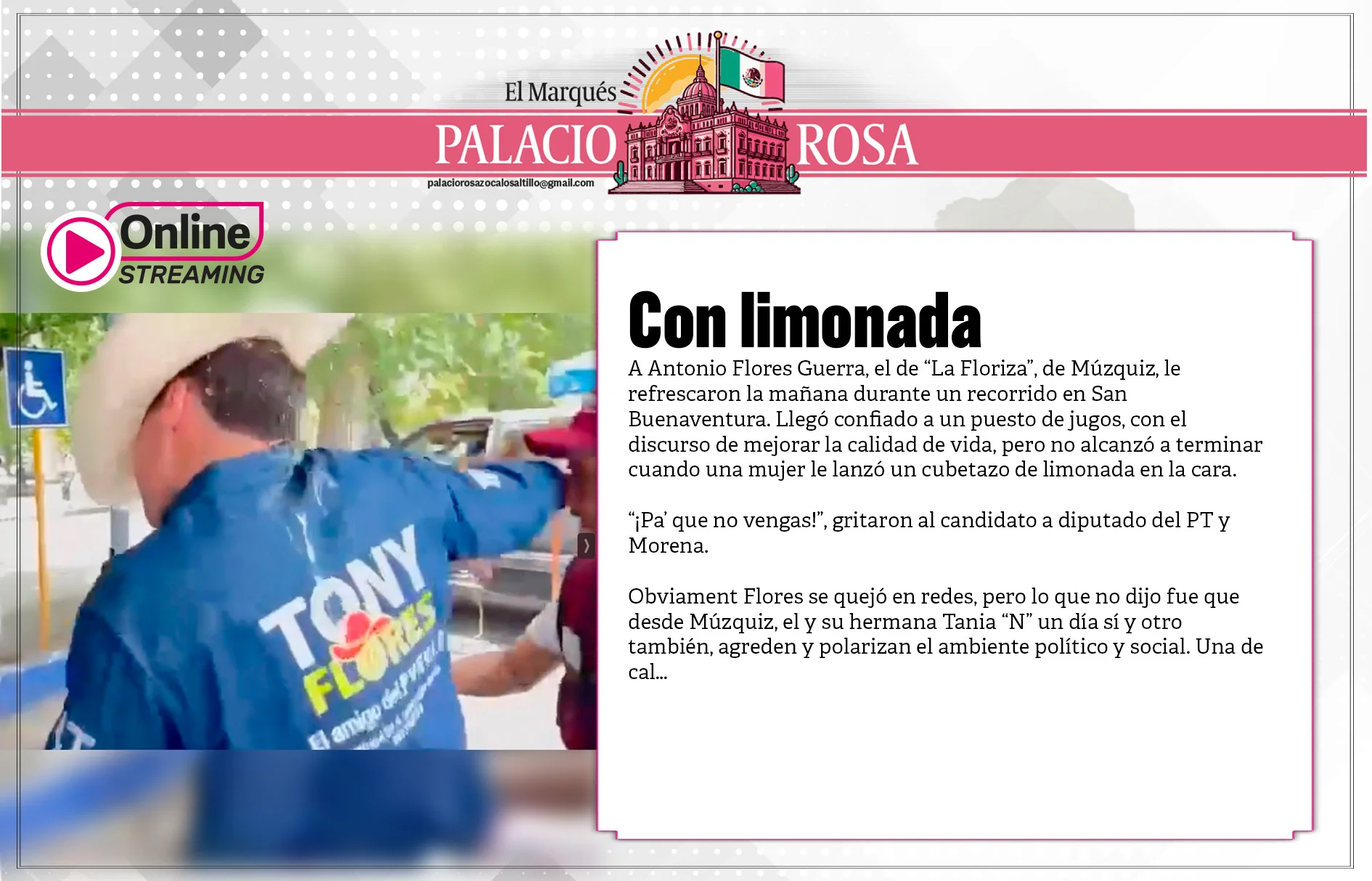 A Antonio Flores Guerra, el de “La Floriza”, de Múzquiz, le refrescaron la mañana durante un recorrido en San Buenaventura