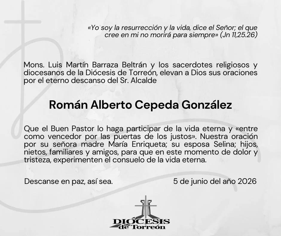 Diócesis de Torreón lamenta fallecimiento del alcalde Román Cepeda