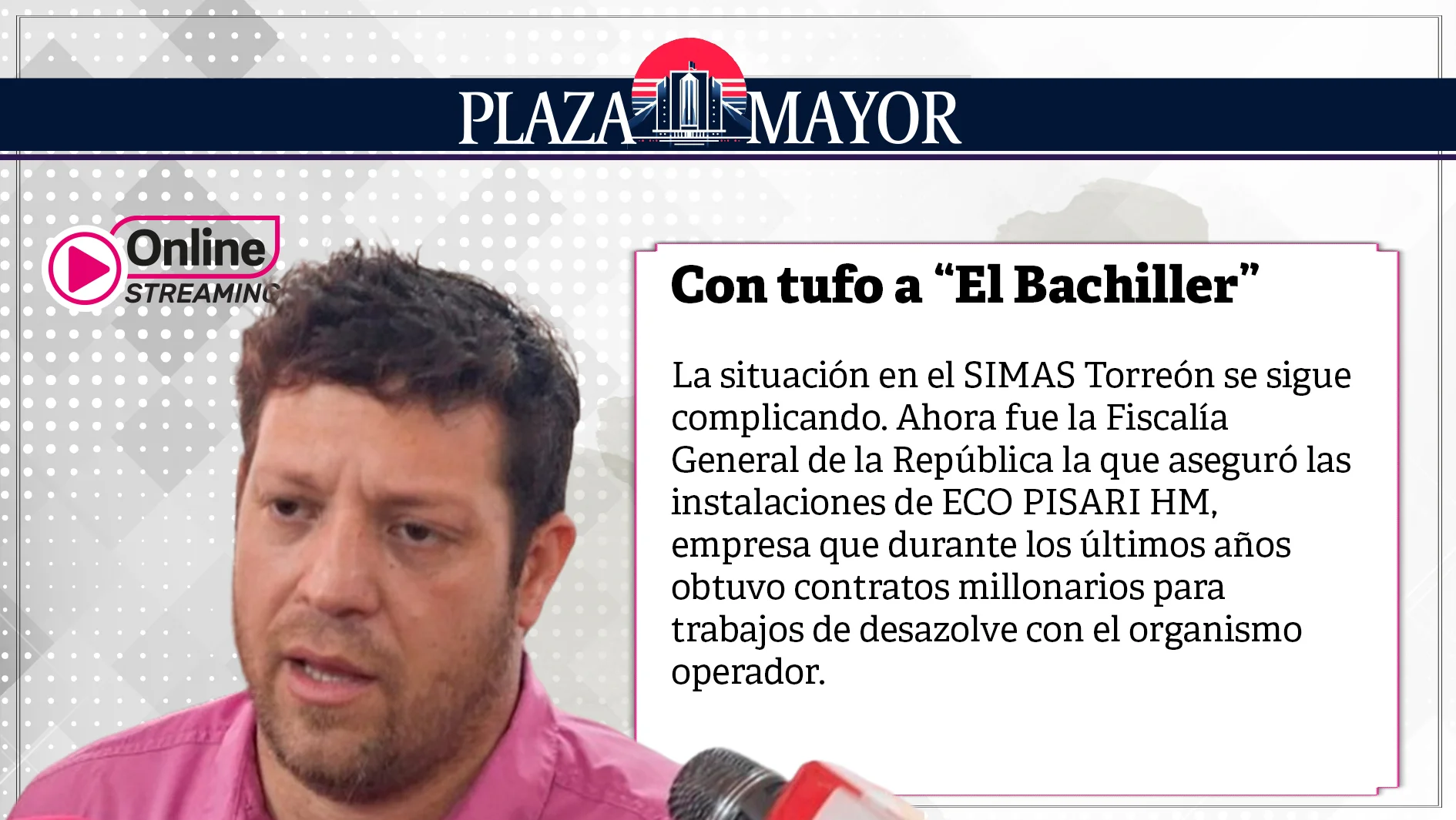 Con tufo a “El Bachiller”