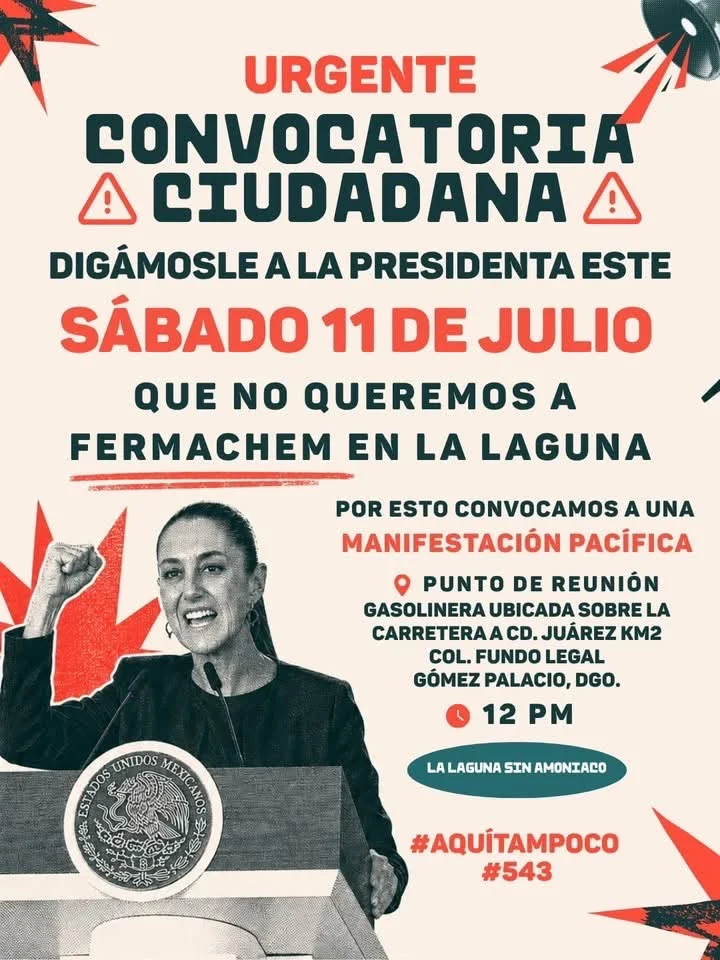 Convocan a protesta ante Sheinbaum en la Laguna por conflicto de Fermachem
