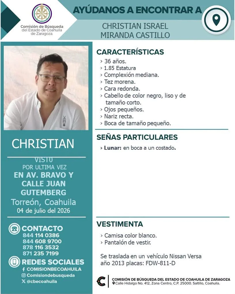 Desaparece Christian Miranda en Torreón; fue visto por última vez en Bravo y Gutenberg. Autoridades piden apoyo para localizarlo.
