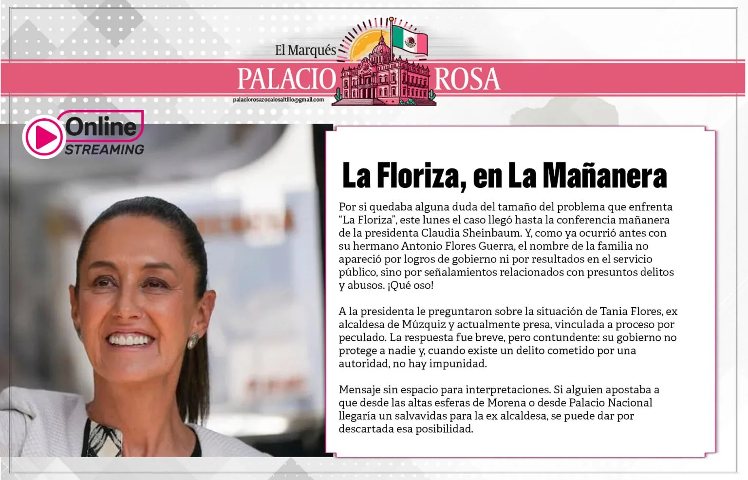 Por si quedaba alguna duda del tamaño del problema que enfrenta “La Floriza”, este lunes el caso llegó hasta la conferencia mañanera de la presidenta