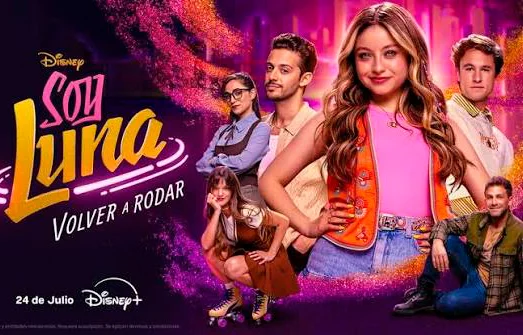 Todo sobre Soy Luna: Volver a Rodar: Horarios, trama y elenco del regreso en Disney+