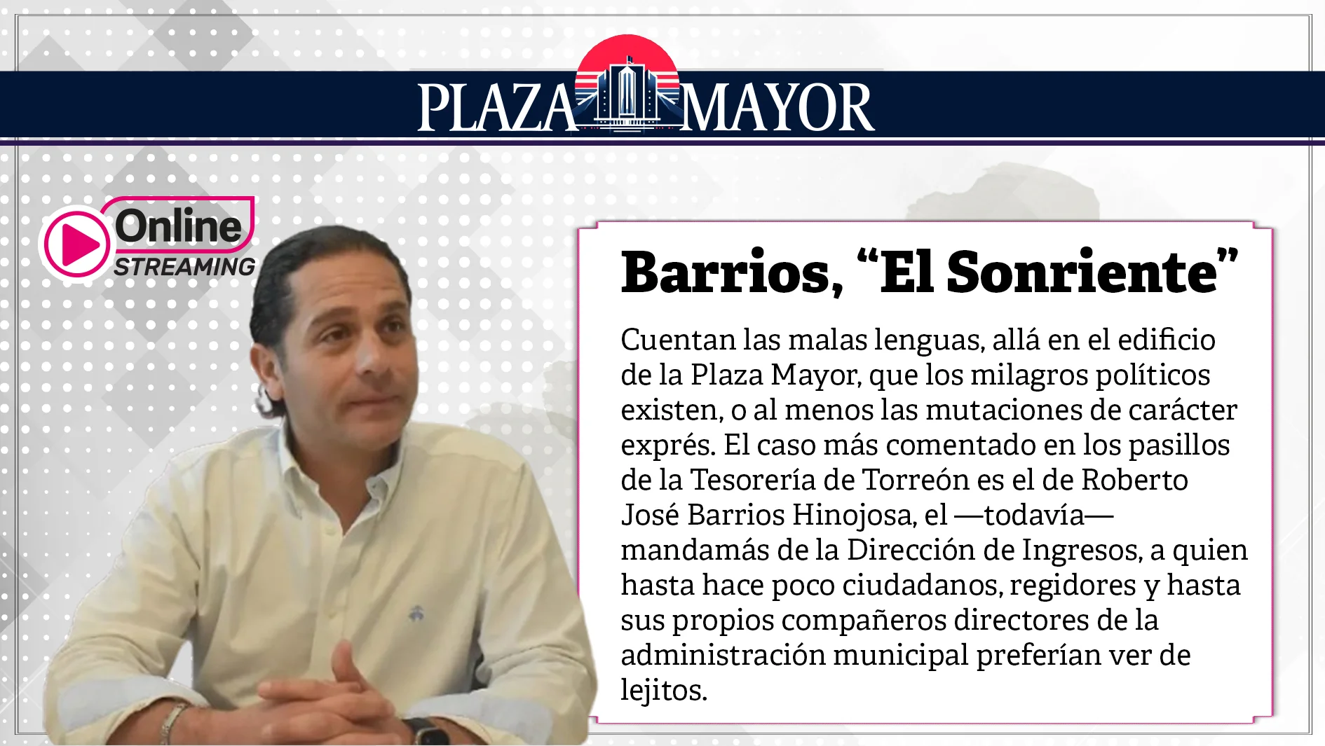 Barrios, “El Sonriente”