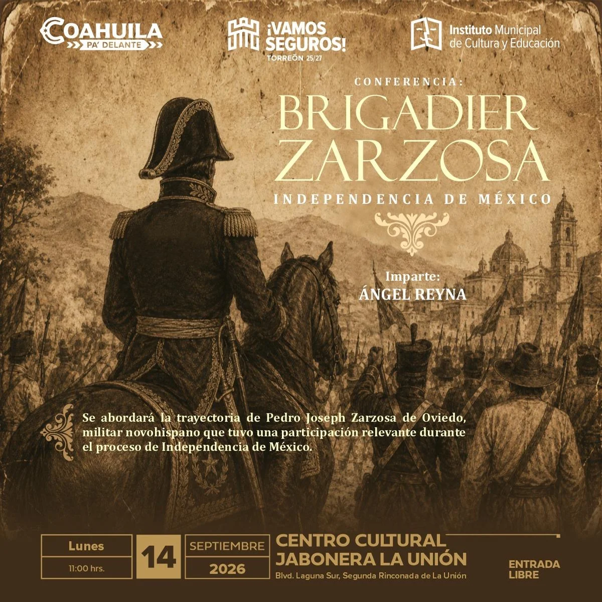 Abordarán historia del brigadier Zarzosa y su paso al Ejército Trigarante