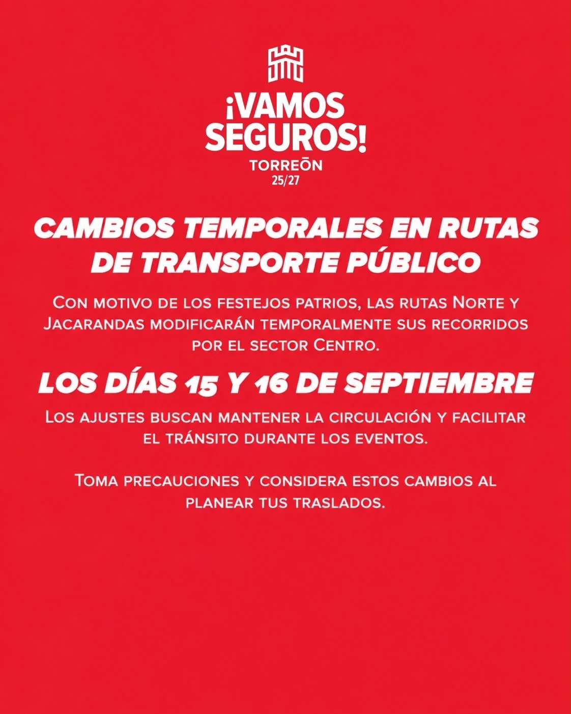 Modificarán rutas Norte y Jacarandas por festejos patrios en Torreón