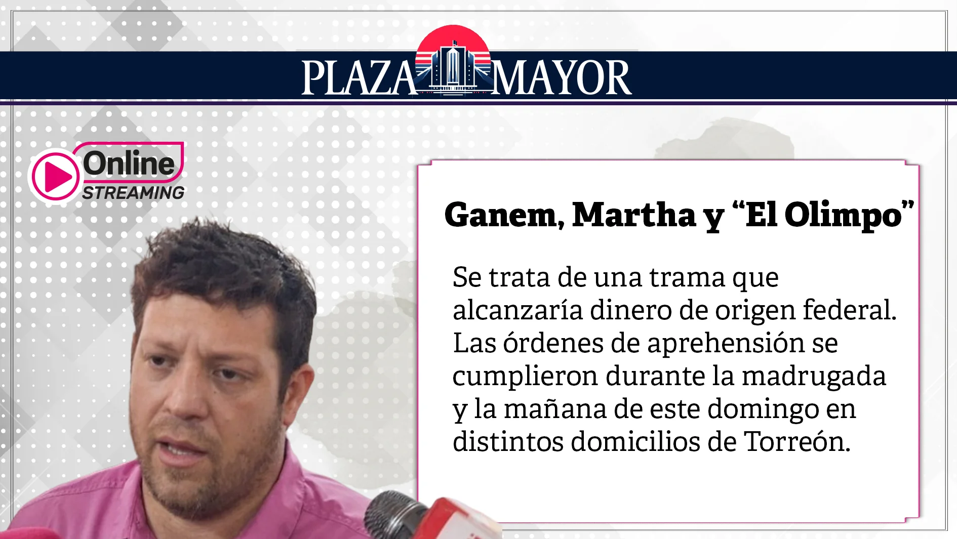 Ganem, Martha y “El Olimpo”