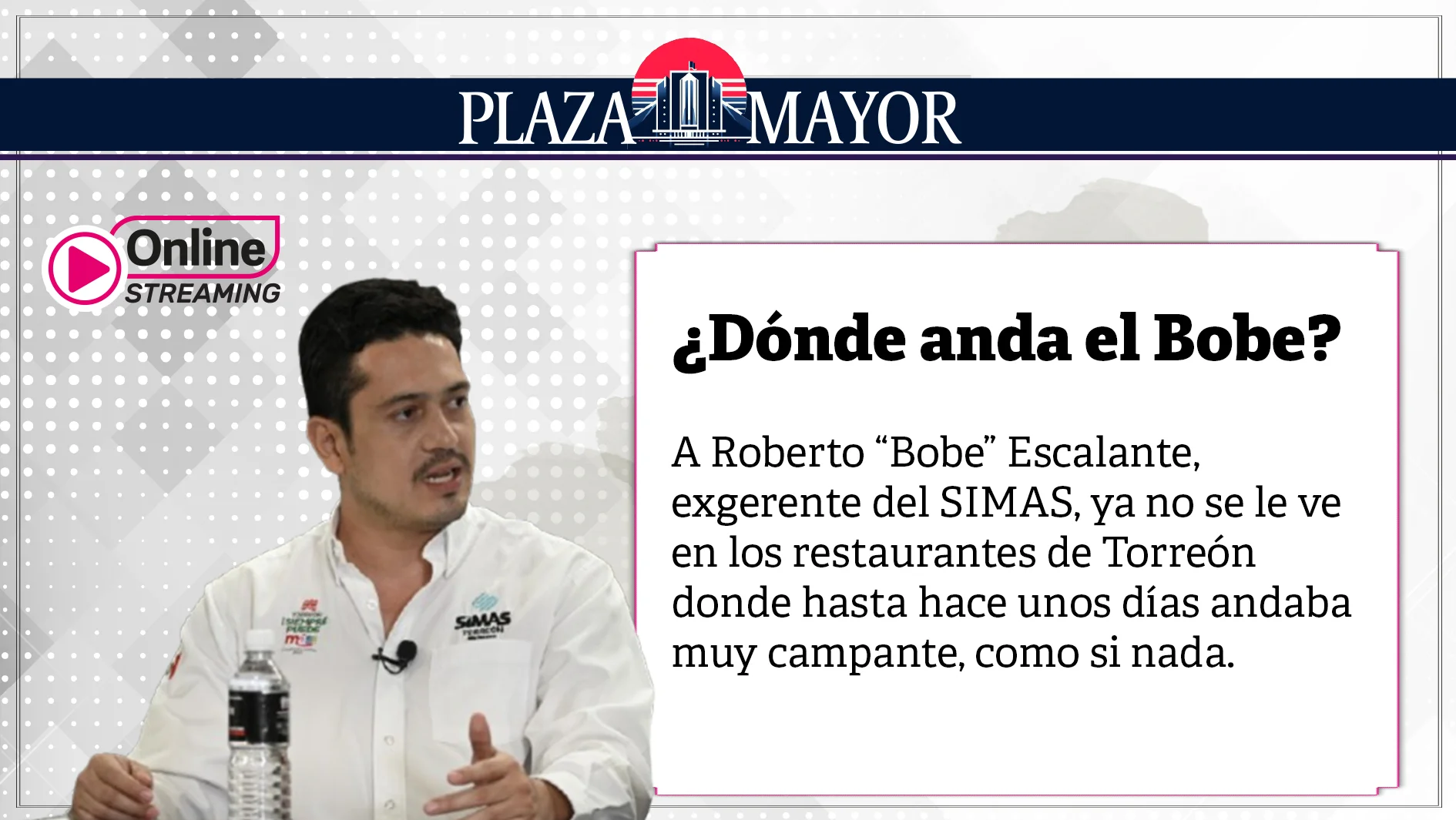 ¿Dónde anda el Bobe?