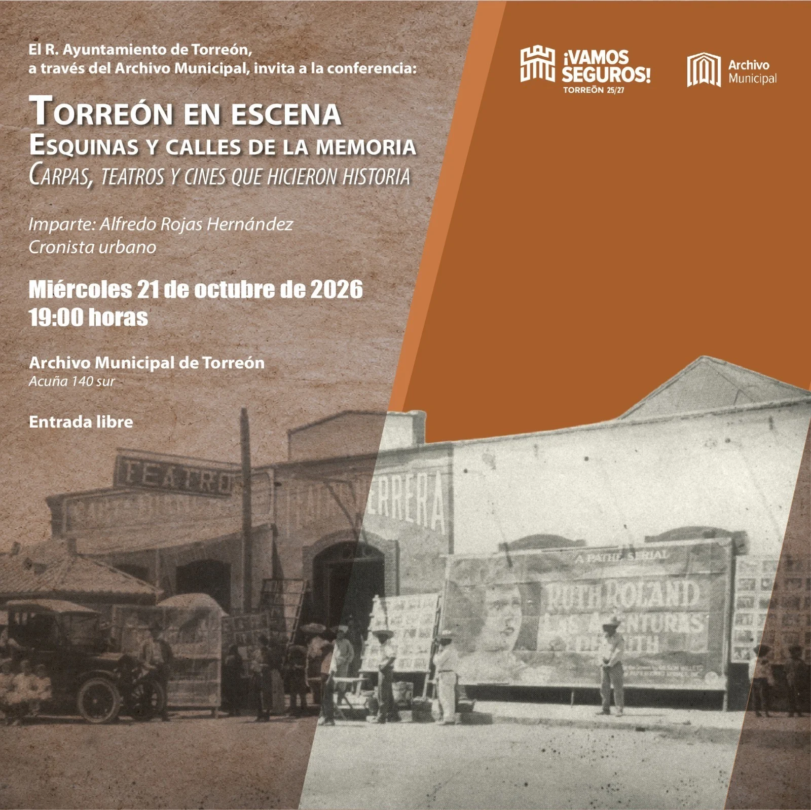 Recordarán la historia de teatros, carpas y cines que marcaron a Torreón