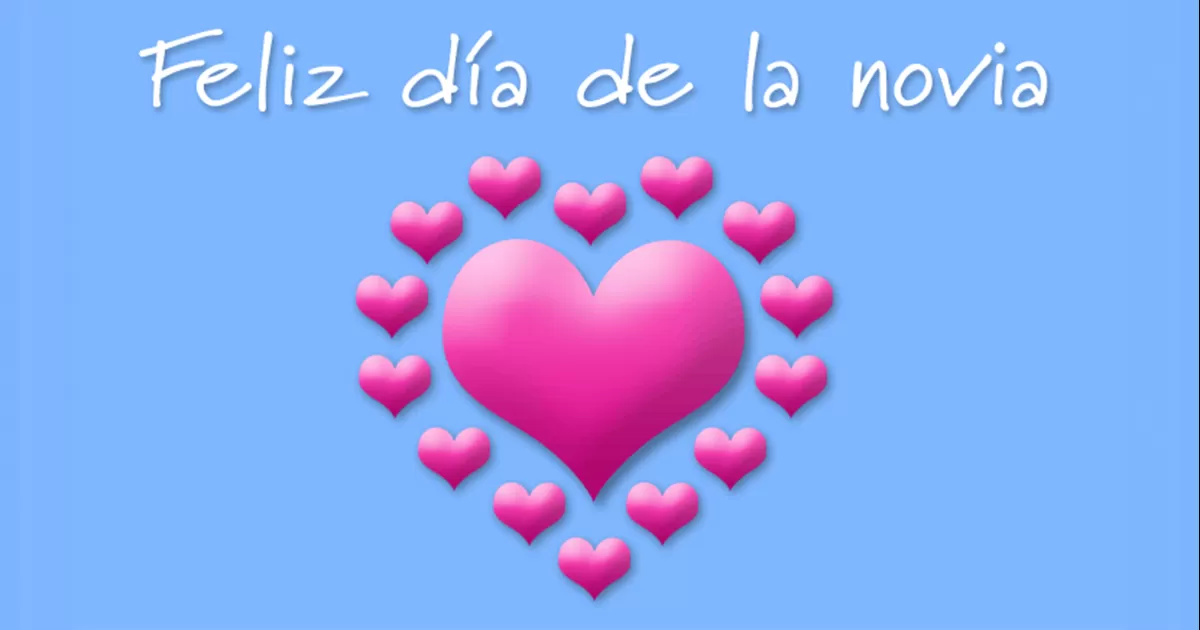 ¿Por qué el 1 de agosto es el Día de la Novia? festeja con estas frases