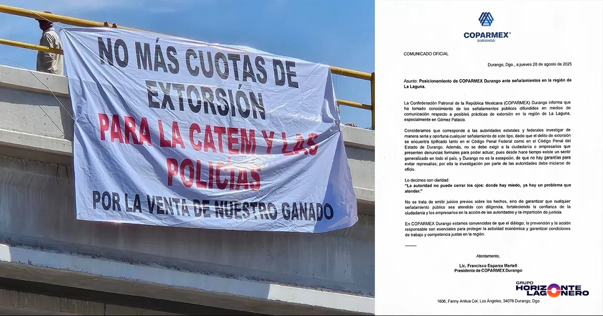 COPARMEX Durango exige a autoridades atender señalamientos de extorsión en La Laguna