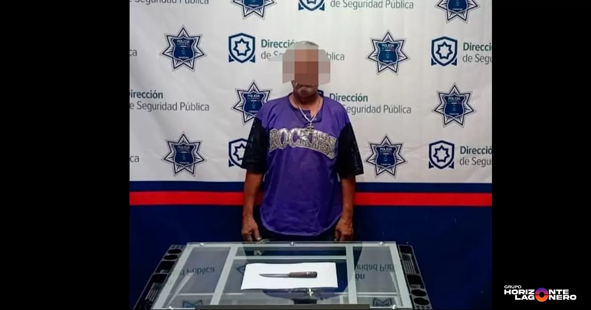 Policías Municipales detienen a hombre con arma blanca en Torreón