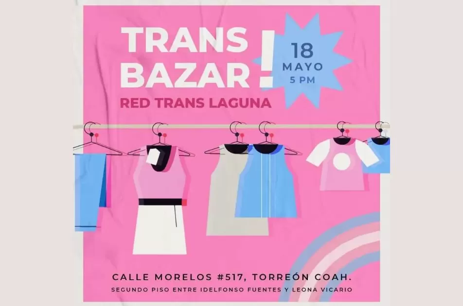 El colectivo Red Trans Laguna organiza el evento a llevarse a cabo el sÃ bado 18 de mayo
