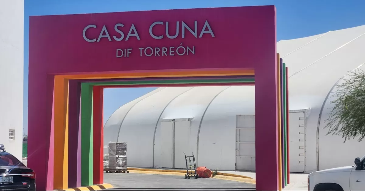 En marcha, segunda etapa de Casa Cuna en Torreón