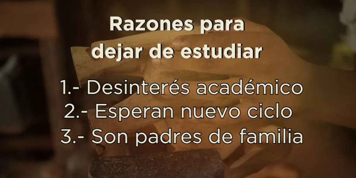 En Coahuila los adolescentes dejan de trabajar para insertarse en la vida laboral por dichas razones.