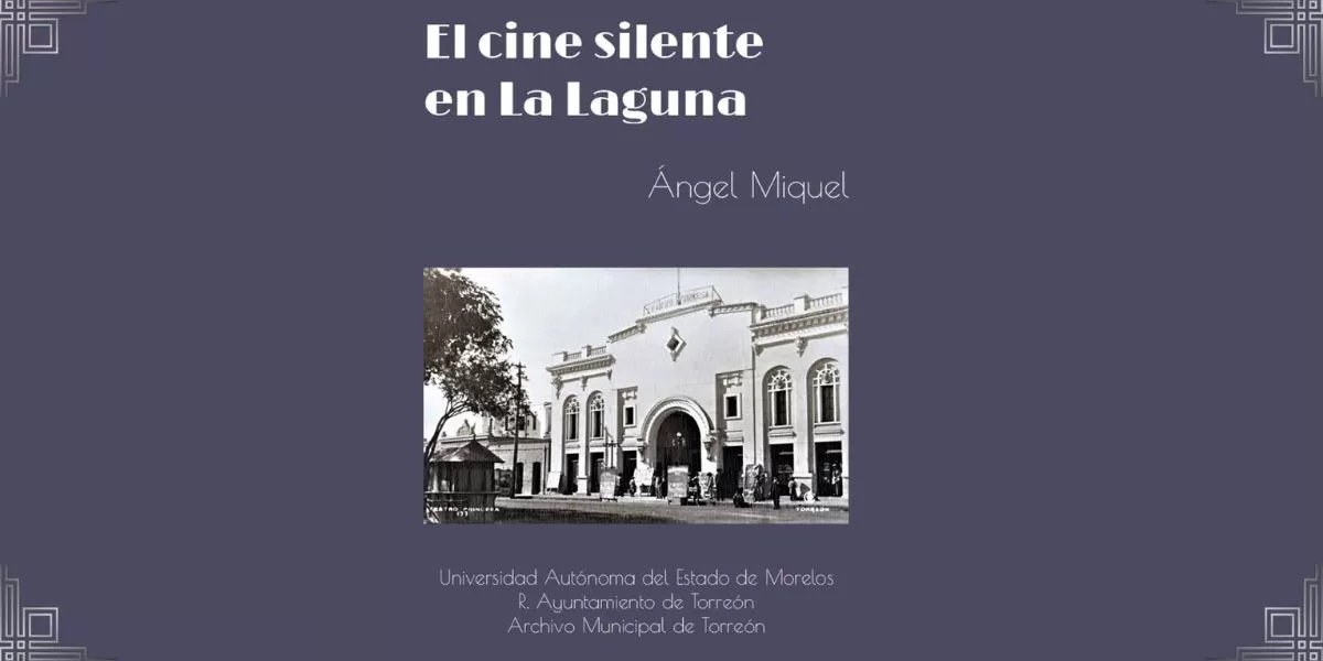 Presentarán libro sobre la historia del cine mudo en La Laguna