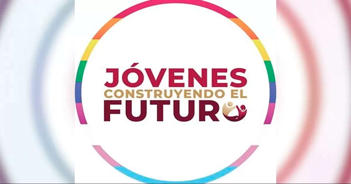 Jóvenes Construyendo el Futuro ¿Cuándo podrán inscribirte? que no se te pase la fecha