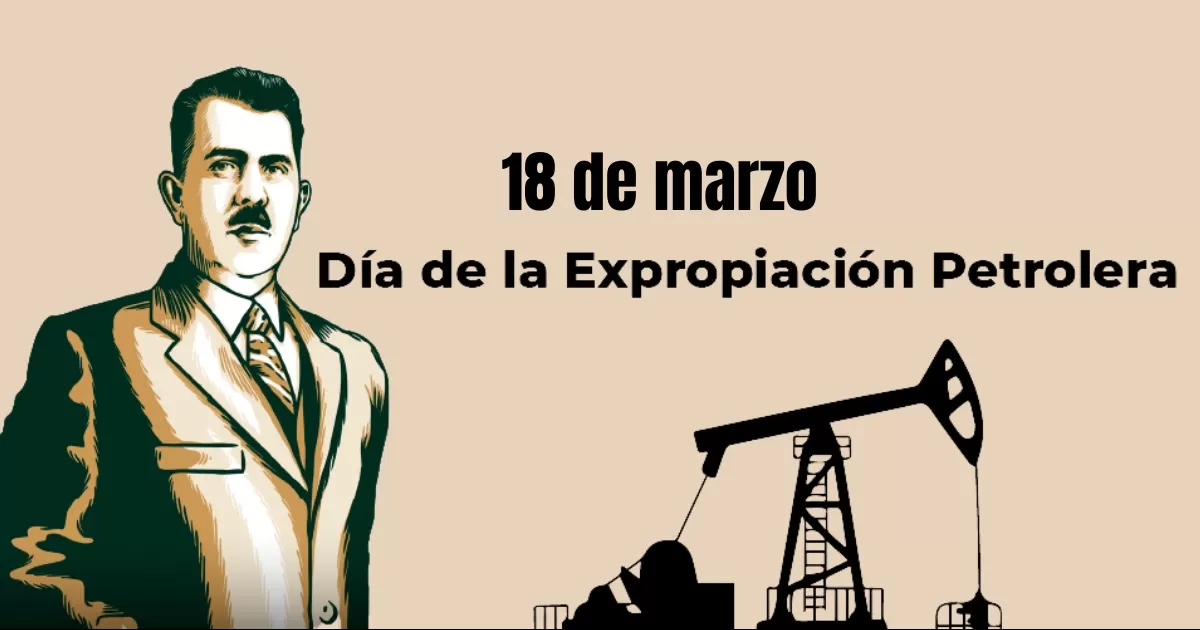 87 aniversario de la Expropiación Petrolera en México