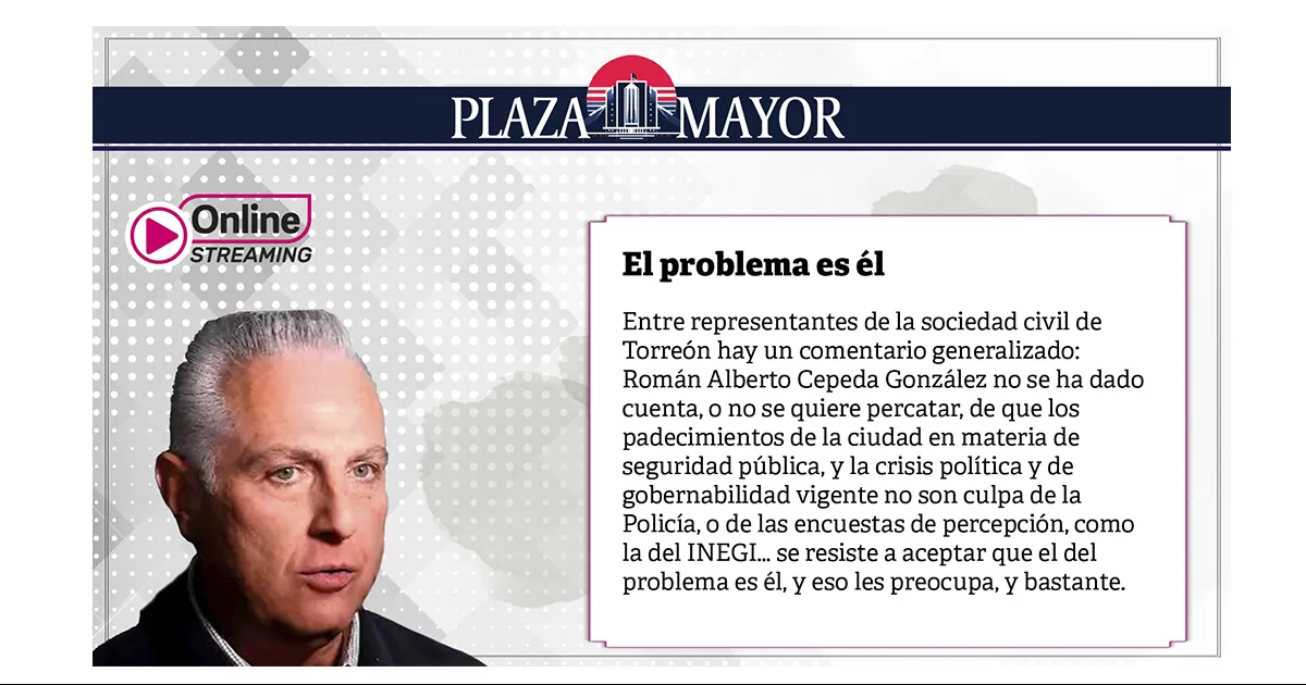 El problema es él