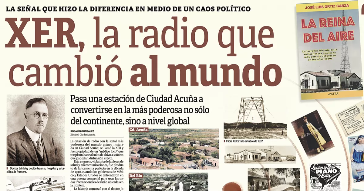 XER, la radio que cambió al mundo; la señal que hizo la diferencia en medio de un caos político