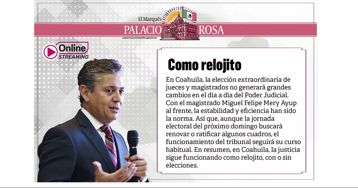 En Coahuila, la elecciÃ³n extraordinaria de jueces y magistrados no generarÃ¡ grandes cambios en el dÃ­a a dÃ­a del Poder Judicial