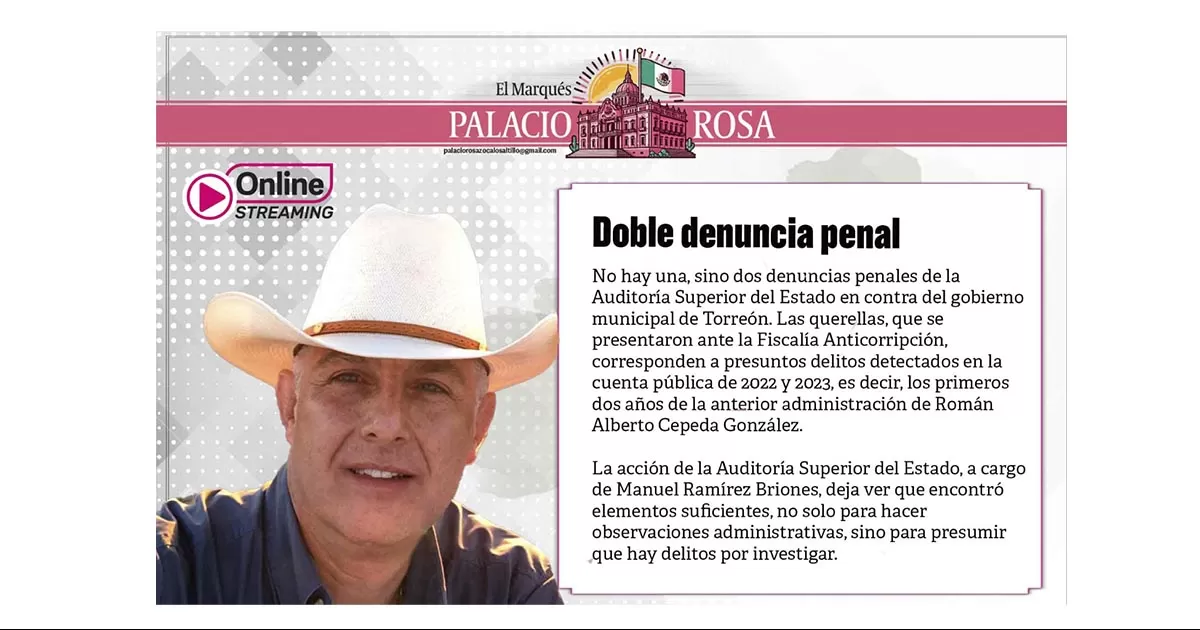 No hay una, sino dos denuncias penales de la AuditorÃ­a Superior del Estado en contra del gobierno municipal de TorreÃ³n